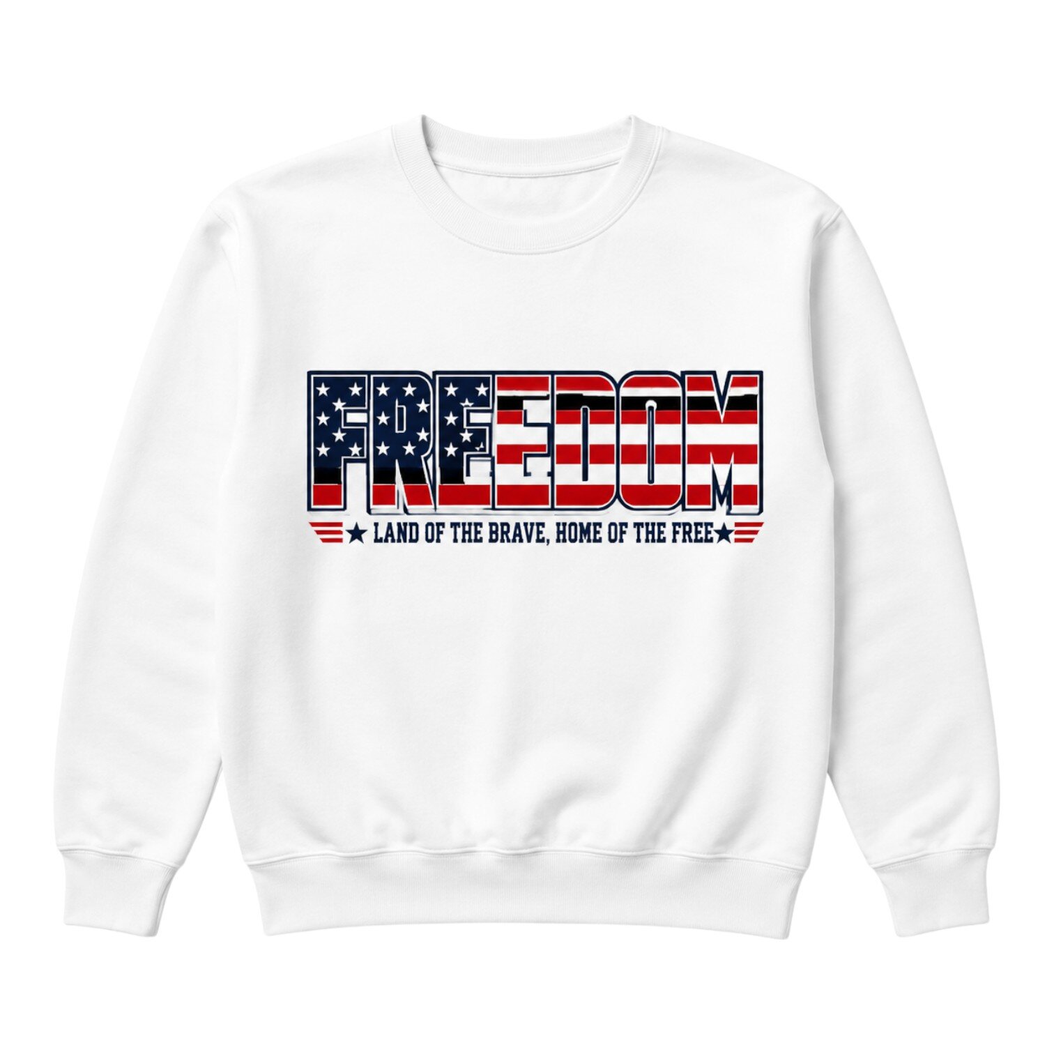 White sweatshirt with American flag “FREEDOM” graphic and “Land of the brave, home of the free” text